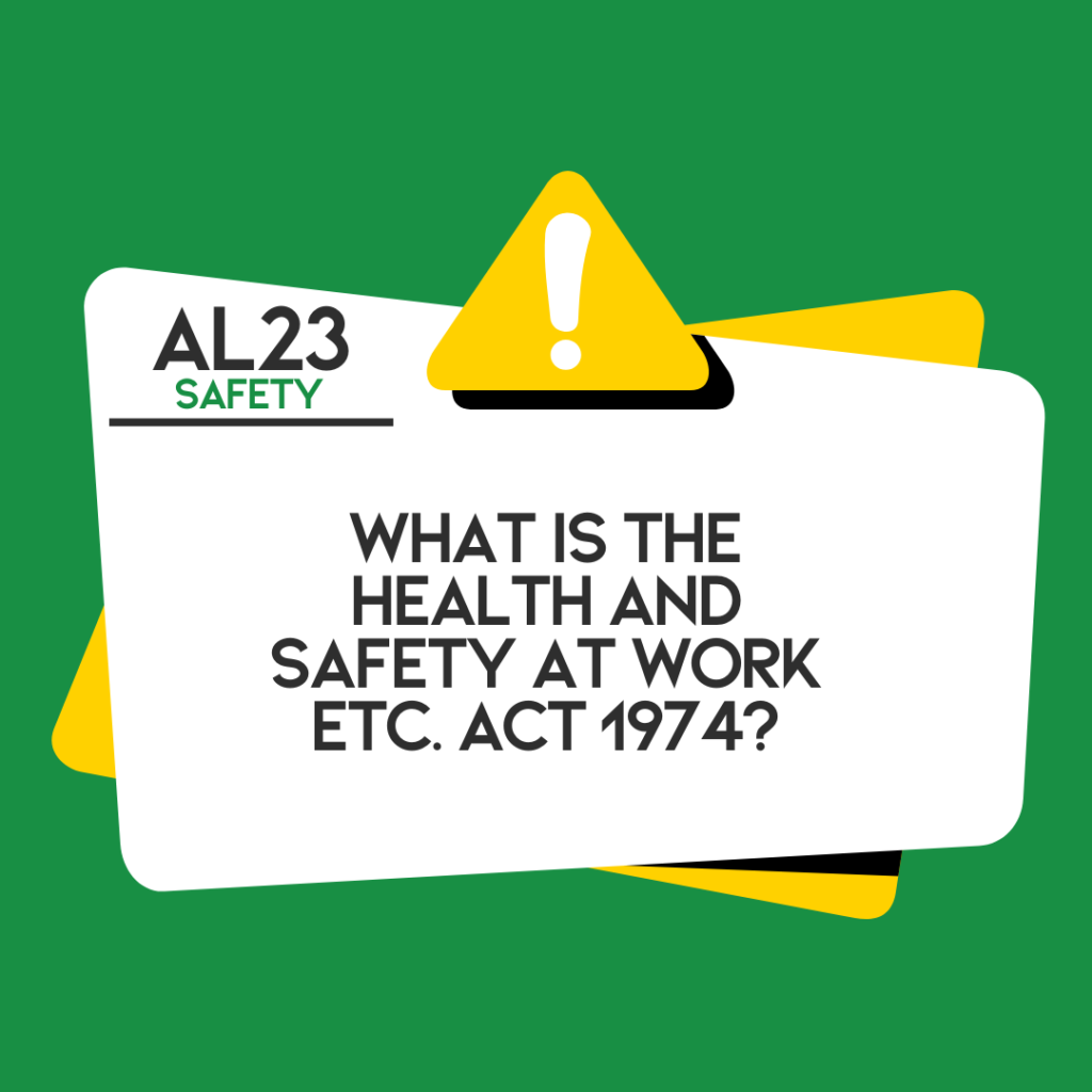 Health and Safety at Work Act 1974